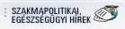 Szakmapolitikai, eg�szs�gpolitikai h�rv�logat�s