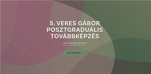 5. Veres Gábor Posztgraduális Továbbképzés