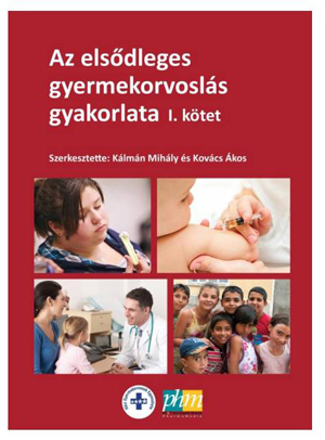 Az els�dleges gyermekorvosl�s gyakorlata k�nyv