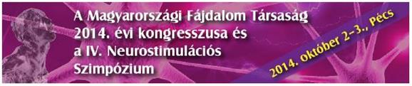 Magyarországi Fájdalom Társaság 2014. évi kongresszusa és a IV. Neurostimulációs Szimpózium