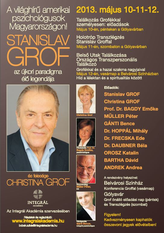 Világhír amerikai pszichológusok látgatása Magyarországon - Stanislav Grof
