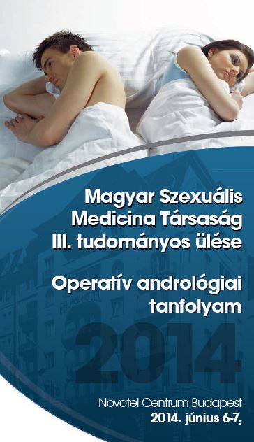 Magyar Szexuális Medicina Társaság III. tudományos ülése - Operatív andrológiai tanfolyam